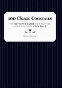 100 classic cocktails 
