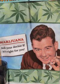 Marijuana ask your dr